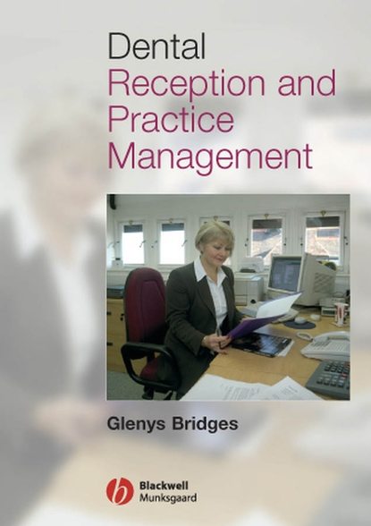 

Dental Reception and Practice Management