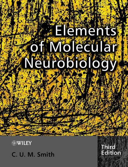 C. U. M. Smith — Elements of Molecular Neurobiology