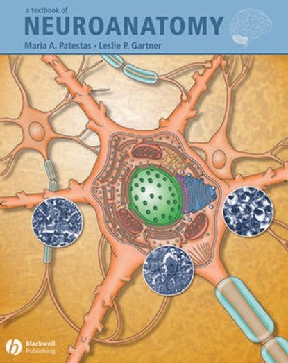 Leslie Gartner P. — A Textbook of Neuroanatomy