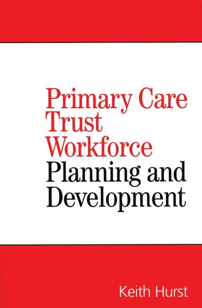 

Primary Care Trust Workforce