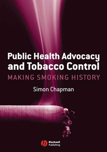 

Public Health Advocacy and Tobacco Control