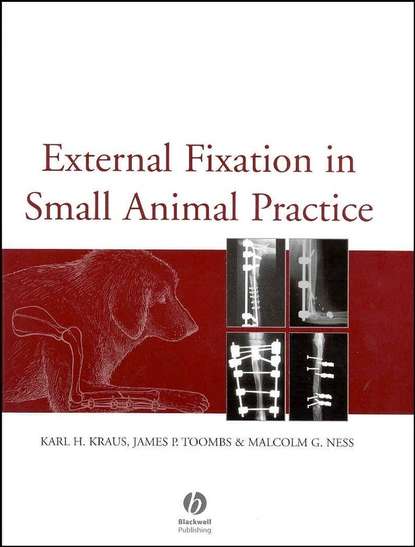 Karl Kraus H. — External Fixation in Small Animal Practice