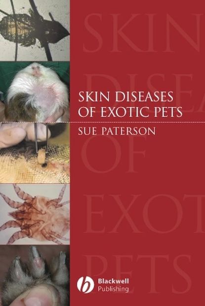 Группа авторов — Skin Diseases of Exotic Pets