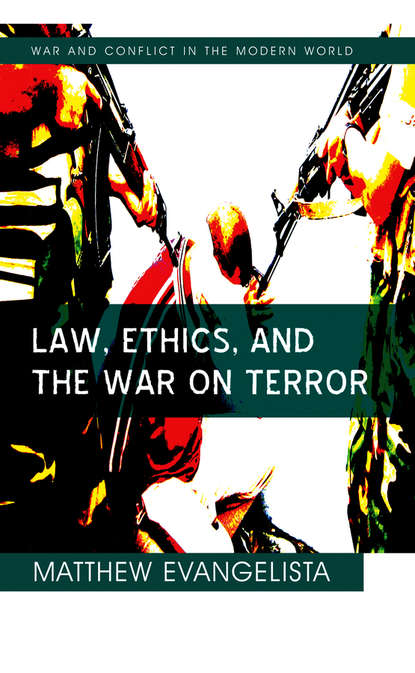 Группа авторов — Law, Ethics, and the War on Terror