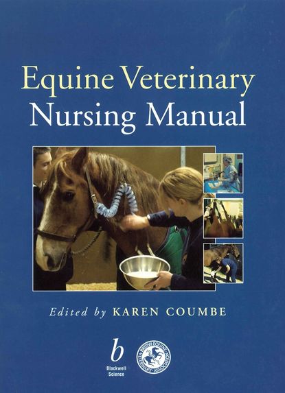 Группа авторов — Equine Veterinary Nursing Manual