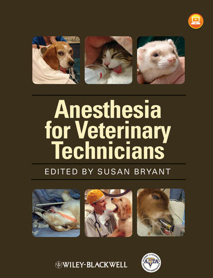 Susan Bryant — Anesthesia for Veterinary Technicians