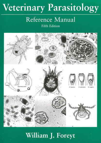 Группа авторов — Veterinary Parasitology Reference Manual