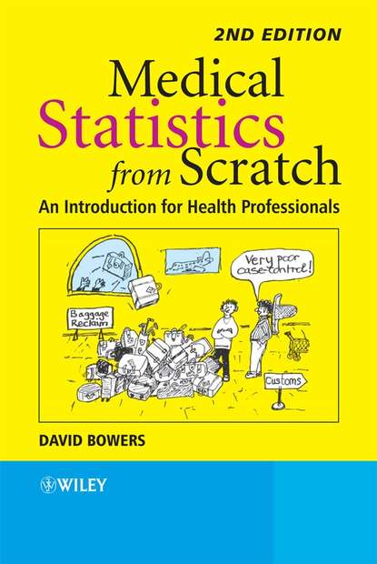 

Medical Statistics from Scratch