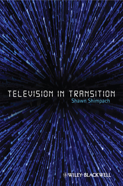 Группа авторов — Television in Transition