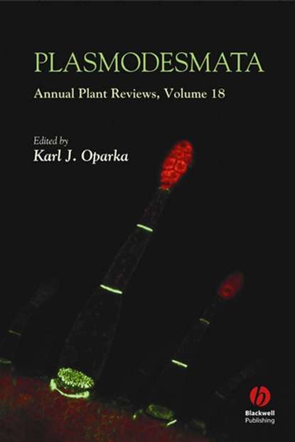 Группа авторов — Annual Plant Reviews, Plasmodesmata