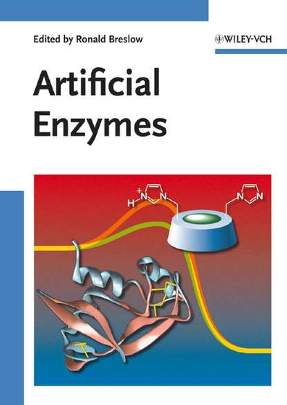 Группа авторов — Artificial Enzymes