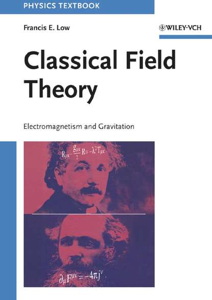 Francis Low E. — Classical Field Theory