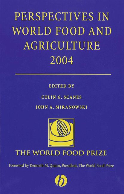 Colin Scanes G. — Perspectives in World Food and Agriculture 2004,