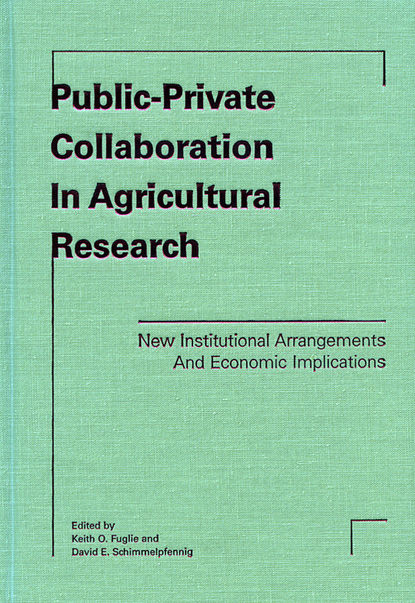 Keith Fuglie O. — Public-Private Collaboration in Agricultural Research