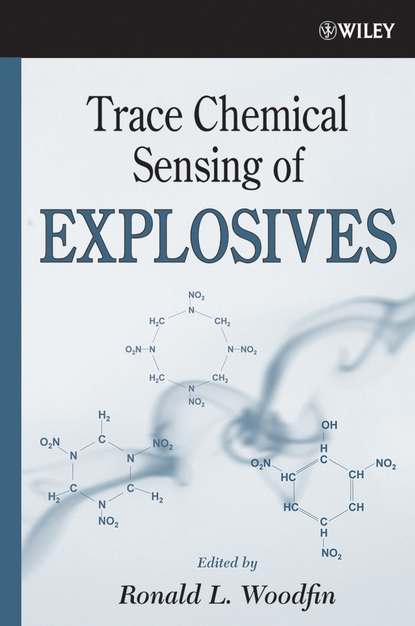 Ronald Woodfin L. — Trace Chemical Sensing of Explosives