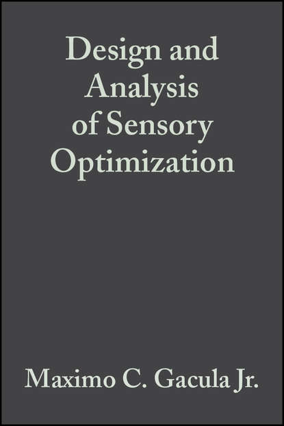 Maximo C. Gacula, Jr. — Design and Analysis of Sensory Optimization