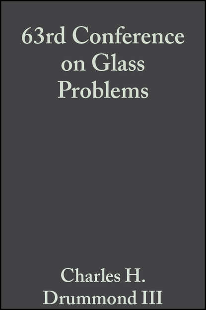 Charles H. Drummond, III — 63rd Conference on Glass Problems