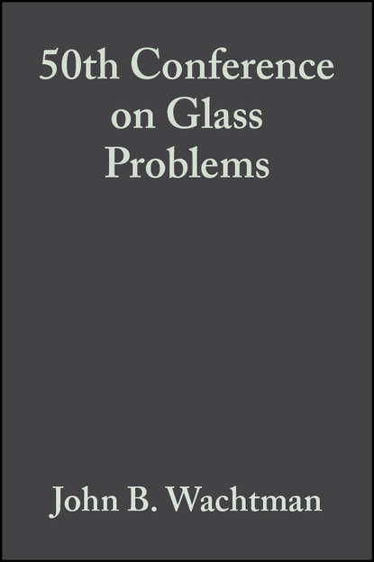 John Wachtman B. — 50th Conference on Glass Problems