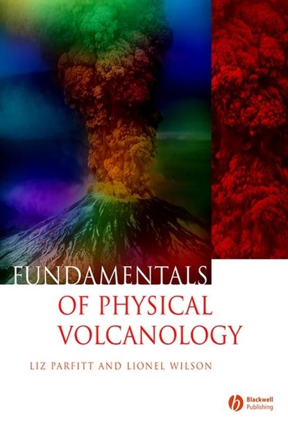 Liz Parfitt — Fundamentals of Physical Volcanology