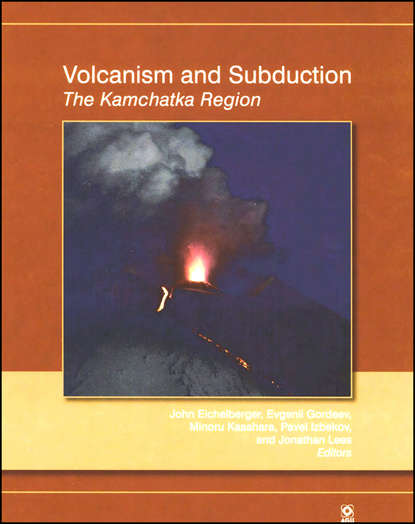 John Eichelberger — Volcanism and Subduction