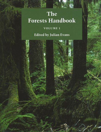 Julian Evans — The Forests Handbook, Volume 1