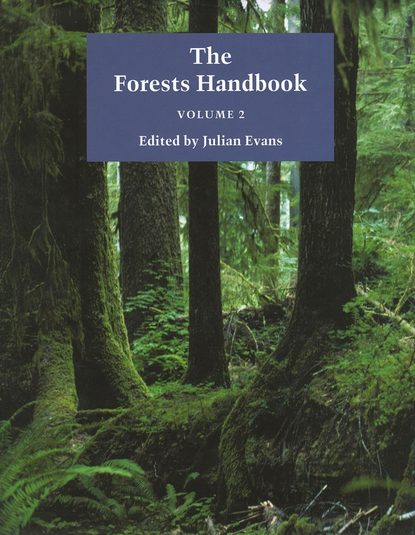 Julian Evans — The Forests Handbook, Volume 2