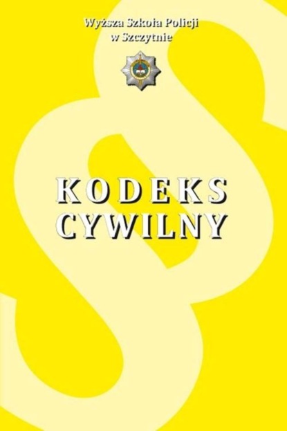 USTAWA z dnia 23 kwietnia 1964 r. Kodeks cywilny USTAWA z dnia 17 listopada 1964 r. Kodeks postępowania cywilnego