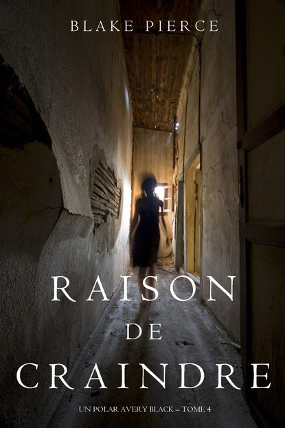 Raison de Craindre 