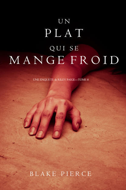 Un Plat Qui se Mange Froid 