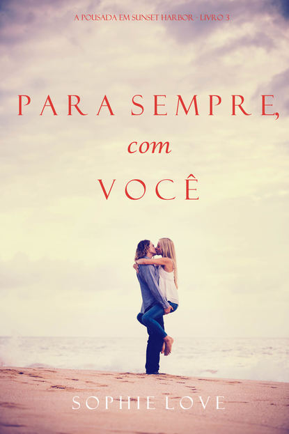 Para Sempre, com Você 