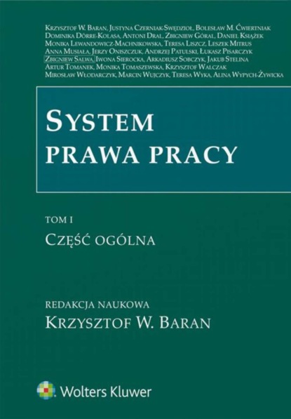 System prawa pracy. TOM I. Część ogólna