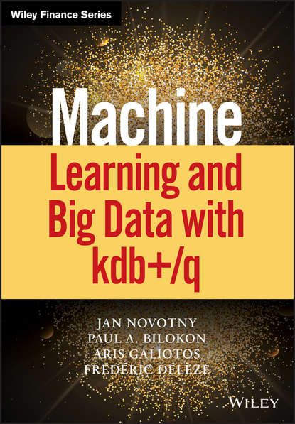 Frederic Deleze — Machine Learning and Big Data with kdb+/q