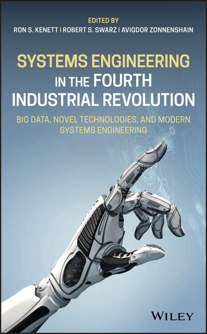 Группа авторов — Systems Engineering in the Fourth Industrial Revolution