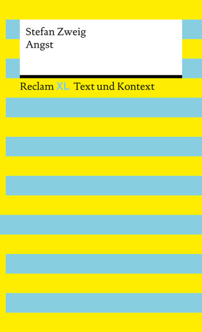 Angst. Textausgabe mit Kommentar und Materialien