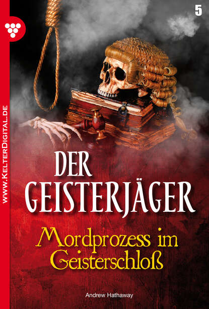 Mordprozess im Geisterschloß