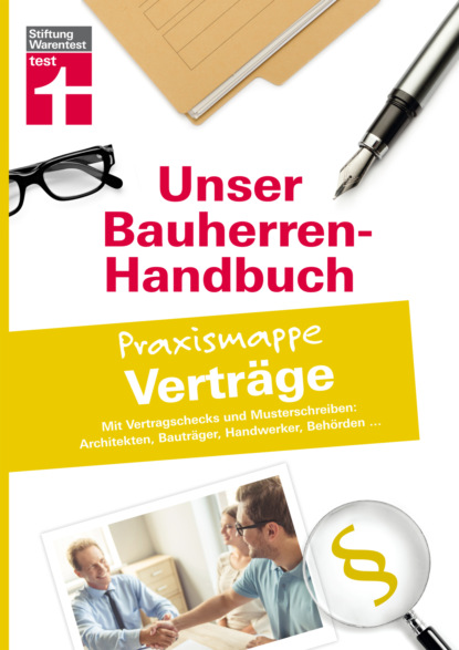 Bauherren-Praxismappe Verträge