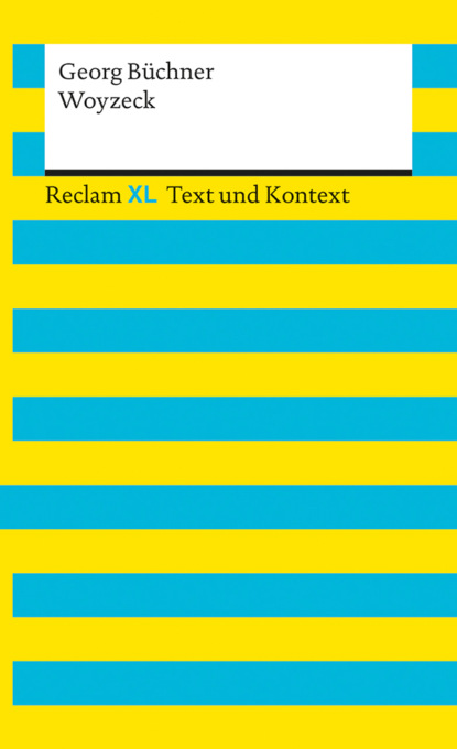 Woyzeck. Textausgabe mit Kommentar und Materialien