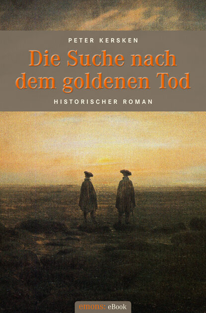 Die Suche nach dem goldenen Tod