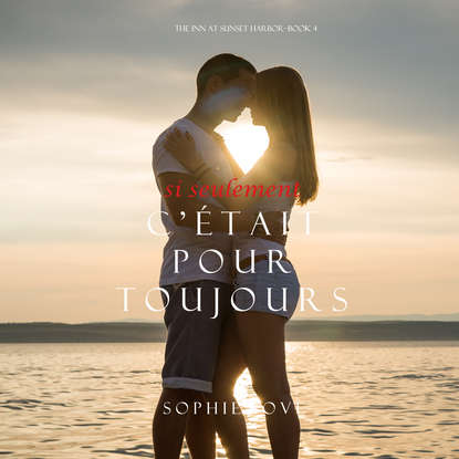 Si Seulement C’était Pour Toujours