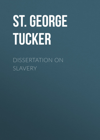 Dissertation on Slavery