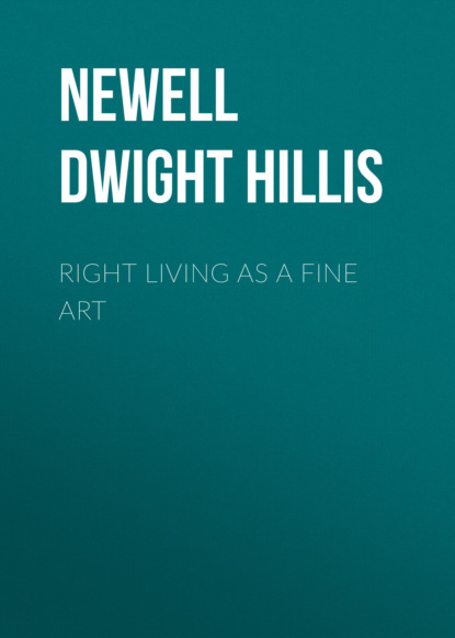 Right Living as a Fine Art
