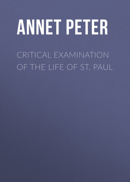 Critical Examination of the Life of St. Paul