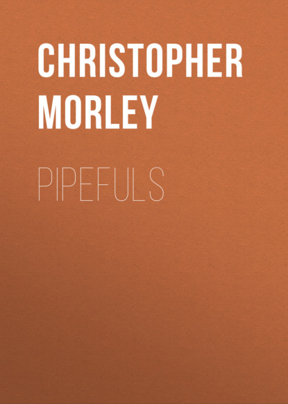 Pipefuls