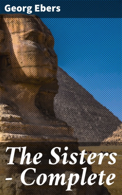 The Sisters — Complete