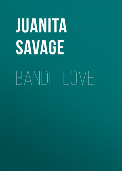 Bandit Love