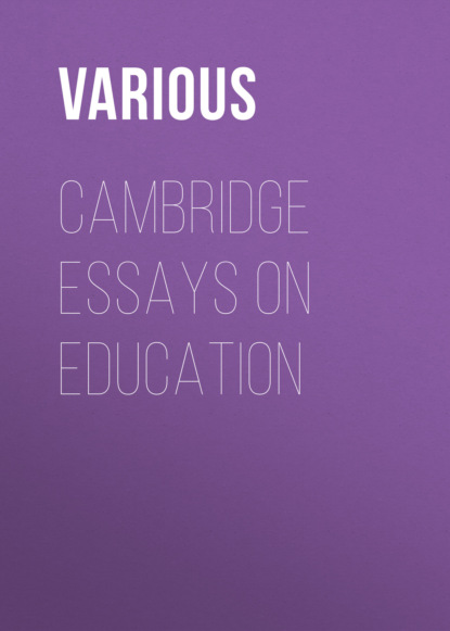 Cambridge Essays on Education