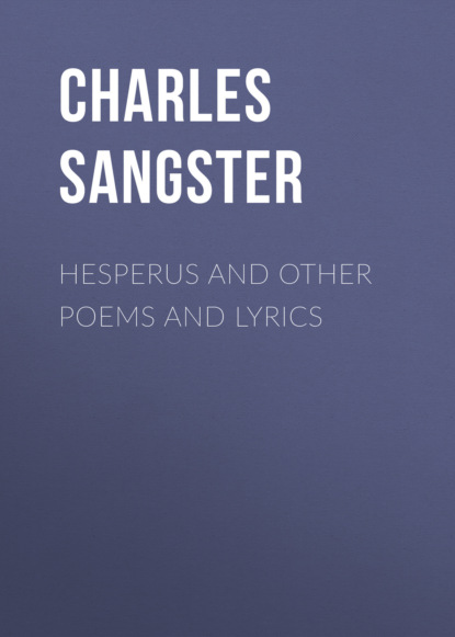 Hesperus and Other Poems and Lyrics