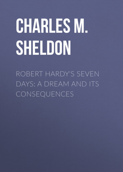 Robert Hardy's Seven Days: A Dream and Its Consequences
