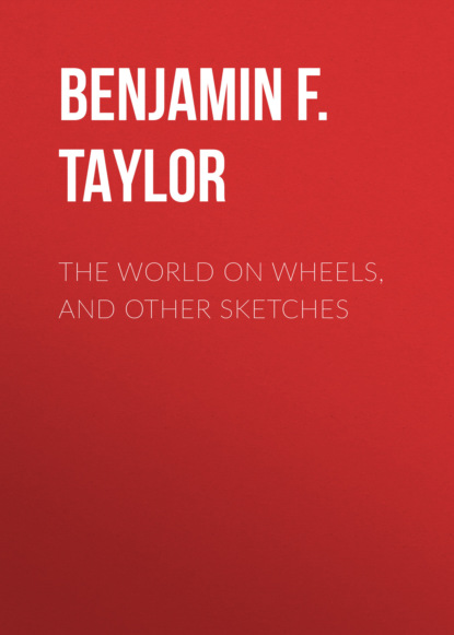 The World on Wheels, and Other Sketches