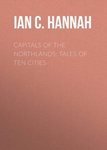 Capitals of the Northlands: Tales of Ten Cities